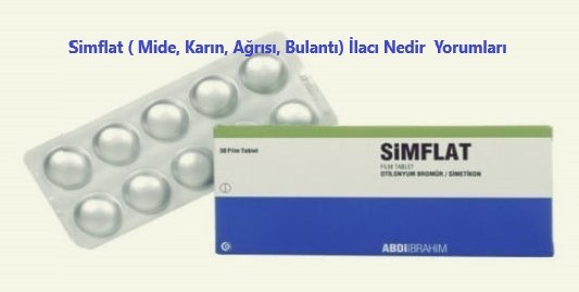 Simflat Mide Karin Agrisi Bulanti Ilaci Nedir Yorumlari