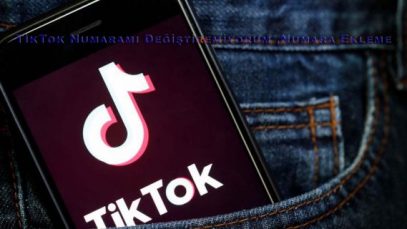 TikTok Numarami Degistiremiyorum Numara Ekleme scaled