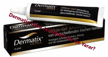 Dermatix Ultra Jel Nedir Ne Ise Yarar