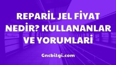 Reparil jel Fiyat Nedir Kullananlar ve Yorumlari