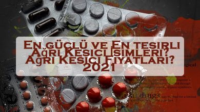 En guclu ve En tesirli Agri Kesici Isimleri Agri Kesici Fiyatlari 2021