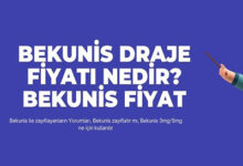 Bekunis Draje Fiyati Nedir Bekunis Fiyat
