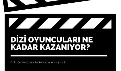 Dizi Oyunculari Ne Kadar Kazaniyo