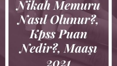 Nikah Memuru Nasil Olunur Kpss Puan Nedir Maasi 2021