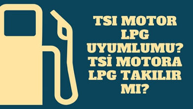Tsi Motor LPG Uyumlumu TSI Motora LPG Takilir Mi