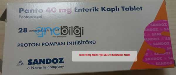 Panto 40 mg Nedir Fiyat ve Kullananlar Yorum