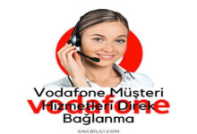 Vodafone Musteri Hizmetleri Direk Baglanma