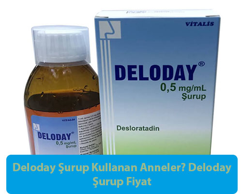 Deloday Surup Kullanan Anneler