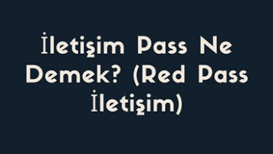 Iletisim Pass Ne Demek Red Pass Iletisim