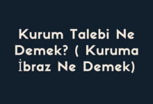 Kuruma Ibraz Ne Demek