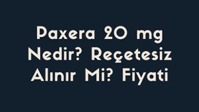 Paxera 20 mg Nedir Recetesiz Alinir Mi Fiyati