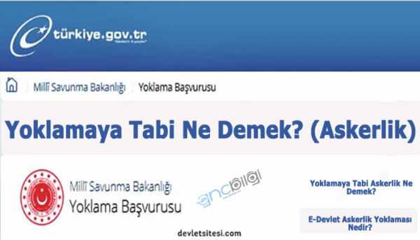 Yoklamaya Tabi Ne Demek Askerlik
