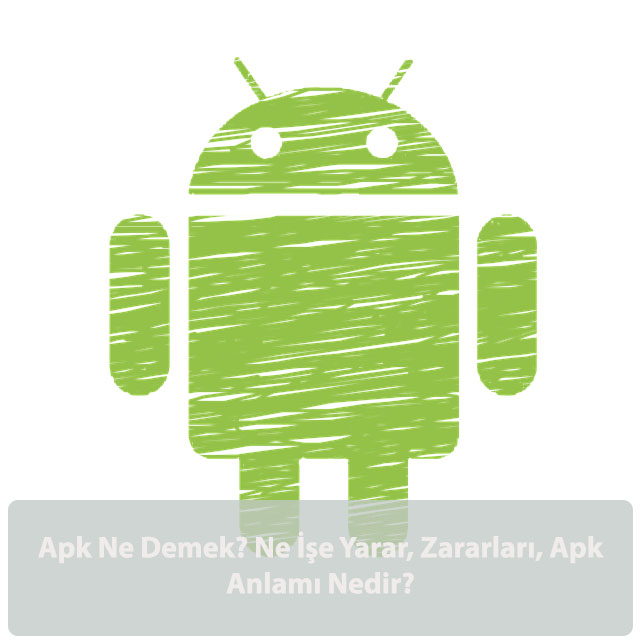 Apk Ne Demek