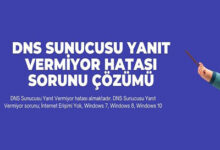 DNS Sunucusu Yanit Vermiyor Hatasi Sorunu Cozumu