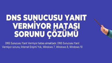 DNS Sunucusu Yanit Vermiyor Hatasi Sorunu Cozumu