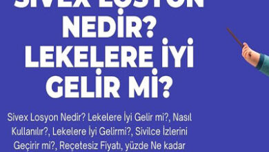 Sivex Losyon Nedir Lekelere Iyi Gelir Mi