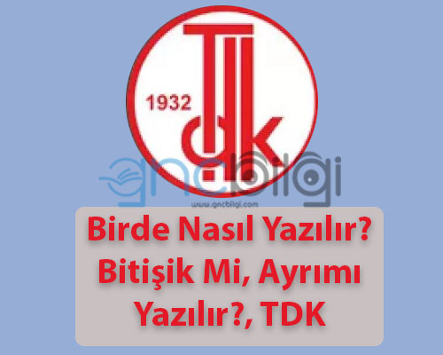 Birde Nasil Yazilir Birde Nasil Yazilir