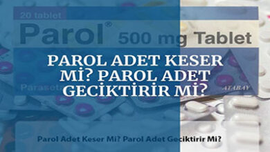 Parol Adet Keser Mi Parol Adet Geciktirir Mi