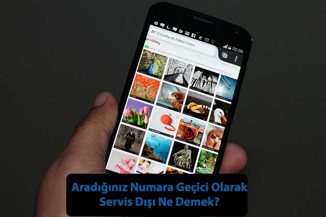 Aradiginiz Numara Gecici Olarak Servis Disidir Nasil Yapilir Nasil Cozulur