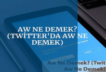 Aw Ne Demek Twitterda Aw Ne Demek
