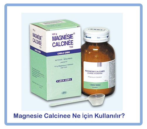 Magnesie Calcinee Ne Icin Kullanilir