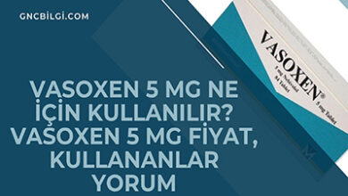 Vasoxen 5 mg Ne Icin Kullanilir Vasoxen 5 mg Fiyat Kullananlar Yorum