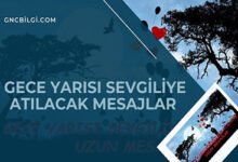 Gece Yarisi Sevgiliye Atilacak Mesajlar