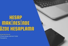 Hesap Makinesinde Yuzde Hesaplama 1