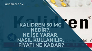 Kalidren 50 mg Nedir Ne Ise Yarar Nasil Kullanilir Fiyati Ne Kadar