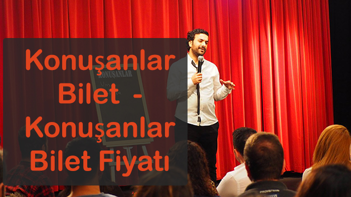 Konusanlar Bilet Konusanlar Bilet