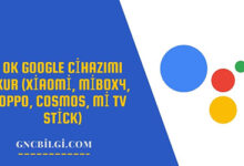 Ok Google Cihazimi Kur Xiaomi Mibox4 OPPO Cosmos Mi TV Stick