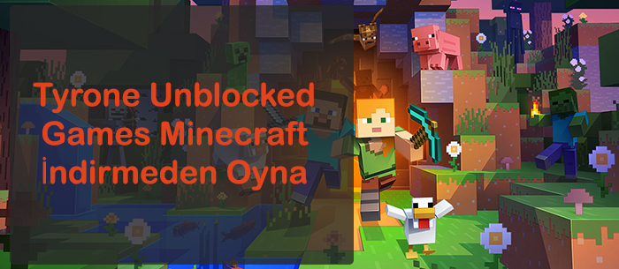 Tyrone Engelsiz Oyunlar Minecraft