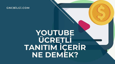 Youtube Ucretli Tanitim Icerir Ne Demek