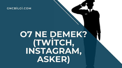 o7 Ne Demek