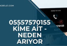 05557570155 Kime Ait Neden Ariyor Net Bilgi