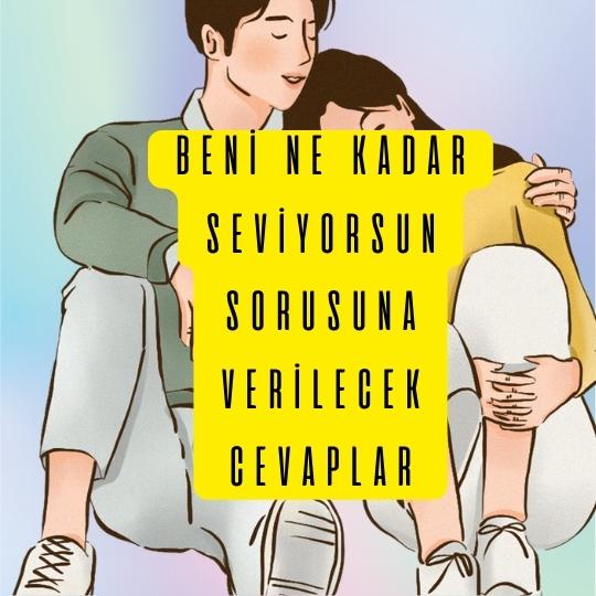 Beni Ne Kadar Seviyorsun