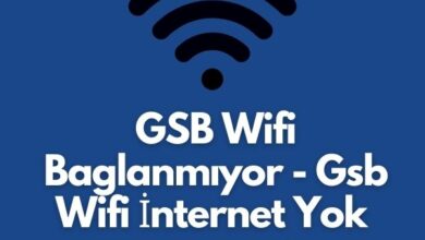 GSB Wifi Baglanmiyor