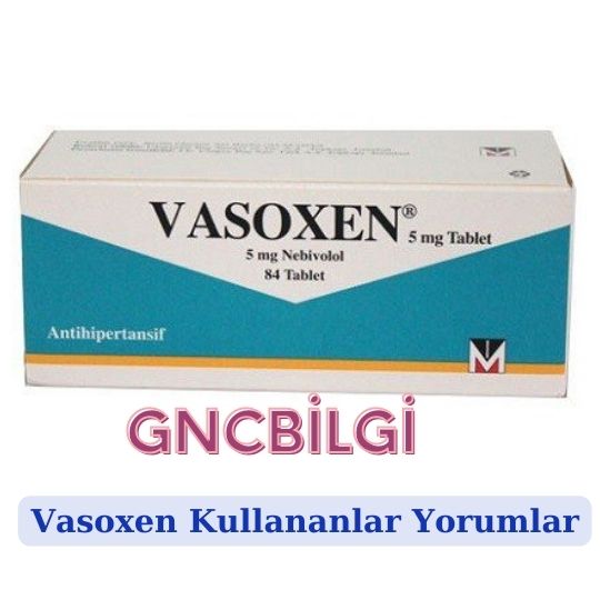 Vasoxen ilaci