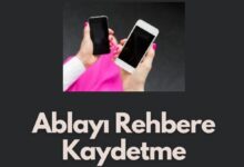 Ablayi Rehbere Kaydetme