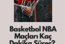 Basketbol NBA Maclari Kac Dakika