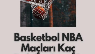 Basketbol NBA Maclari Kac Dakika