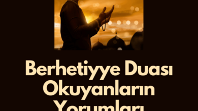 Berhetiyye Duasi Okuyanlarin Yorumlari