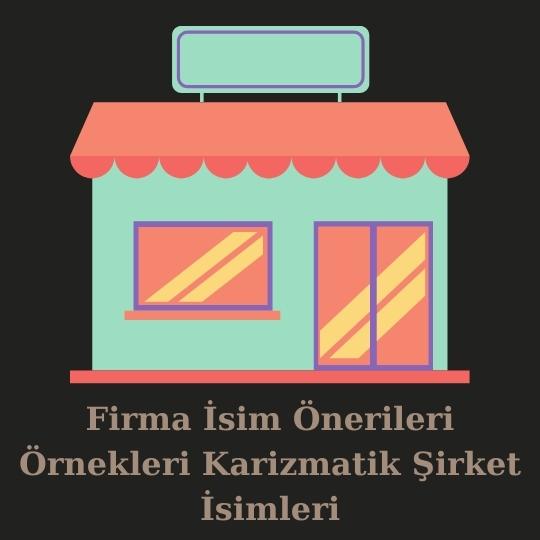 Firma Isim Onerileri