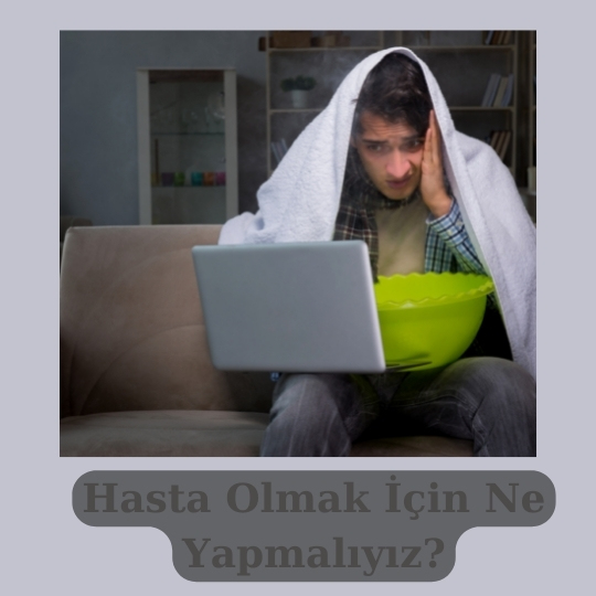 Hasta Olmak