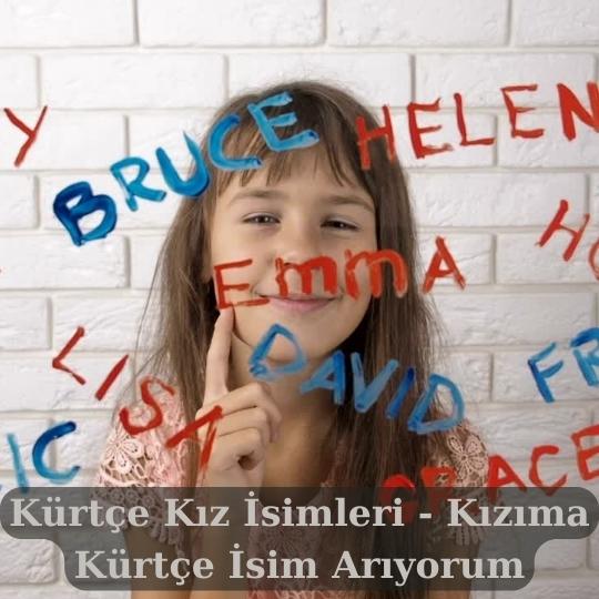 Kurtce Kiz Isimleri