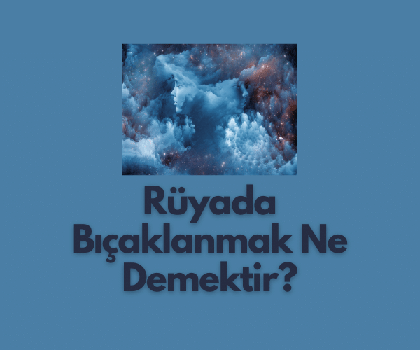 Rüyada Bıçaklanmak Ne Demektir? - Dini Cevap » Gncbilgi