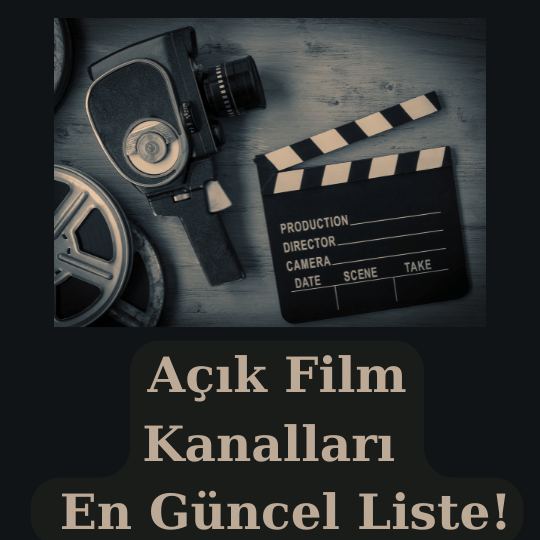 Web Acik Film Kanallari