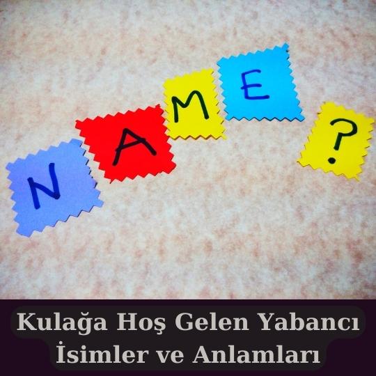 Yabanci Isimler ve Anlamlari