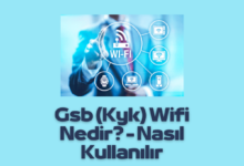 Gsb Kyk Wifi Nedir
