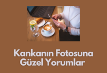 Kankanin Fotosuna Guzel Yorumlar